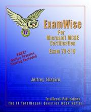 Cover of: ExamWise For MCP / MCSE Certification: Microsoft Windows 2000 Directory Services Infrastructure Exam 70-219 (ExamWise)