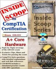 Cover of: InsideScoop to A+ Core Hardware Technology Exam 220-221 (With BFQ CD-ROM Exam) (InsideScoop)