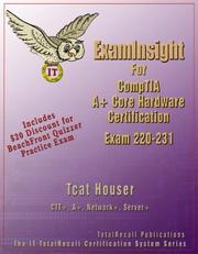 Cover of: ExamInsight For CompTIA A+ Core Hardware Exam 220-231
