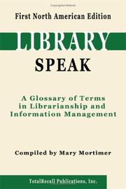 Cover of: LibrarySpeak: A Glossary of Terms in Librarianship and Information Management, First North American Edition