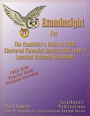 Cover of: Examinsight for 2003 Cfa Level I Certification: The Candidates Guide to Chartered Financial Analyst Level- I Learning Outcome Statements (ExamInsight)
