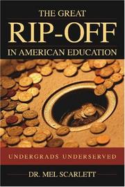 Cover of: The Great Rip-Off in American Education: Undergrads Underserved