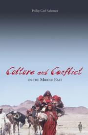 Cover of: Culture and Conflict in the Middle East by Philip Carl Salzman