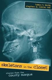 Cover of: Skeletons in the Closet: Stories from the County Morgue