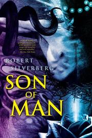 Cover of: Son of Man by Robert Silverberg