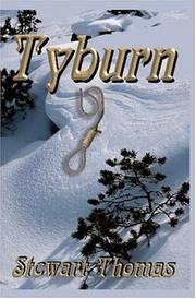 Cover of: Tyburn by Stewart Thomas