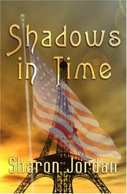 Cover of: Shadows in Time by Sharon Jordan