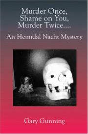 Cover of: Murder Once, Shame on You, Murder Twice....: An Heimdal Nacht Mystery