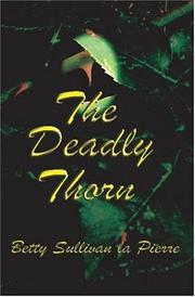 Cover of: The Deadly Thorn