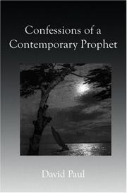 Cover of: Confessions of a Contemporary Prophet