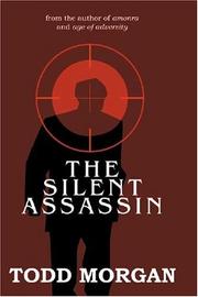 Cover of: Silent Assassin | Todd Morgan