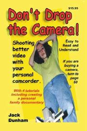 Cover of: Don't Drop The Camera