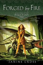 Cover of: Forged By Fire: Book Three of the Dragon Temple Saga