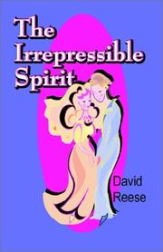 Cover of: The Irrepressible Spirit by David Meredith Reese