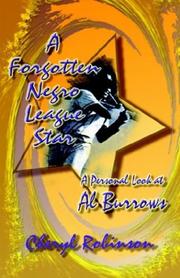 Cover of: A Forgotten Negro League Star: A Personal Look At Al Burrows