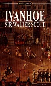 Cover of: Ivanhoe (Signet Classic) by Sir Walter Scott