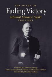 Cover of: Fading Victory: The Diary of Admiral Matome Ugaki, 1941-1945