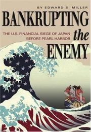 Cover of: Bankrupting the Enemy by Edward S. Miller