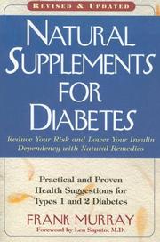 Cover of: Natural Supplements for Diabetes: Practical and Proven Health Suggestions for Types 1 and 2 Diabetes