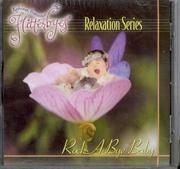 Cover of: Rock-a-bye Baby (Flitterbyes Relaxation)