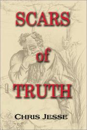 Cover of Scars of Truth by Chris Jesse