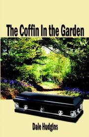 Cover of: The Coffin in the Garden | Dale Hudgins
