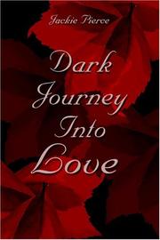 Cover of: Dark Journey Into Love by Jacqueline Pierce