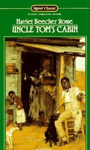 Cover of: Uncle Tom's Cabin (Signet Classics) by Harriet Beecher Stowe