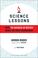 Cover of: Science Lessons