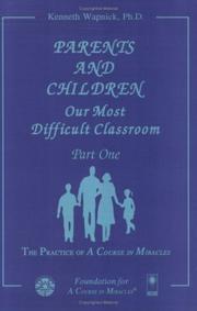 Cover of: Parents and Children by Kenneth Wapnick