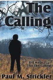 Cover of: The Calling by Paul M. Strickler