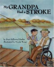 Cover of: My Grandpa Had a Stroke | Dori Hillestad Butler