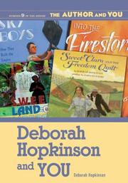Cover of: Deborah Hopkinson and YOU (The Author and YOU) by Deborah Hopkinson