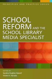 Cover of: School Reform and the School Library Media Specialist (Principles and Practice Series) by Sandra Hughes-Hassell, Violet H. Harada