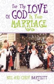 Cover of: For the Love of God...In Your Marriage!