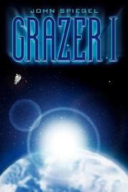 Cover of: Grazer I by John Spiegel