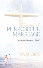 Cover of: Towards a Purposeful Marriage