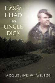Cover of: I Wish I Had An Uncle Dick