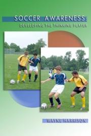 Cover of: Soccer Awareness: Developing the Thinking Player