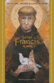Cover of: St. Francis of Assisi (Devotions, Prayers & Living Wisdom) | Mirabai Starr