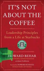 Cover of: It's Not About the Coffee by Howard Behar