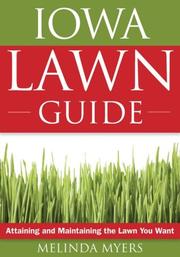 Cover of: Iowa Lawn Guide by Melinda Myers