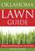 Cover of: Oklahoma Lawn Guide