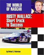 Cover of: Rusty Wallace: Short Track to Success (The World of Nascar)