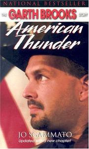 Cover of: American Thunder: The Garth Brooks Story