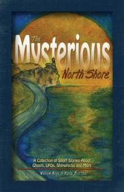 Cover of: The Mysterious North Shore by William Mayo, Kate Barthel