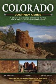 Cover of: Colorado Journey Guide: A Driving & Hiking Guide to Ruins, Rock Art, Fossils & Formations