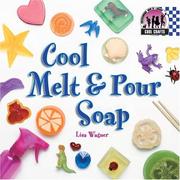 Cover of: Cool Melt & Pour Soap (Cool Crafts)