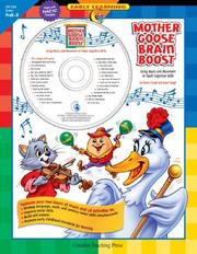 Cover of: Mother Goose Brain Boost: Using Music and Movement to Teach Cognitive Skills (Early Learning)