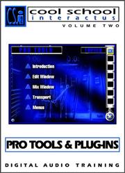 Cover of: Cool School Interactus, Vol. 2.1: Pro Tools Tips & Plug-ins (Csi Master)